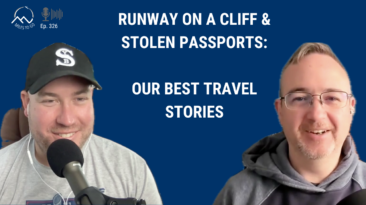 The image features two men smiling and speaking into microphones, suggesting they are recording a podcast or a video. The background is blue with white text that reads: "RUNWAY ON A CLIFF & STOLEN PASSPORTS: OUR BEST TRAVEL STORIES." In the top left corner, there is a logo with the text "MILES TO GO" and "Ep. 326" next to a microphone icon.
